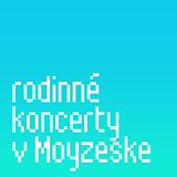 Rodinné koncerty v Moyzeske